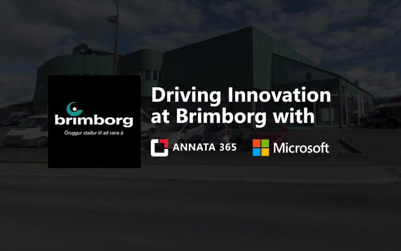 Driving Innovation at Brimborg with Annata 365 and Microsoft
